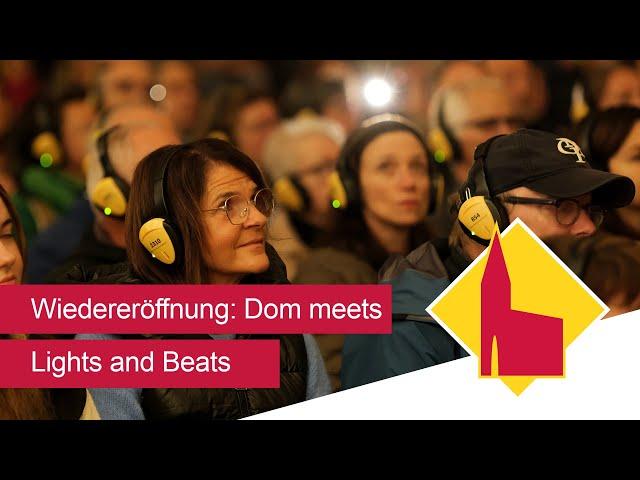 Dom meets Lights and Beats: Den Dom einmal ganz anders erleben