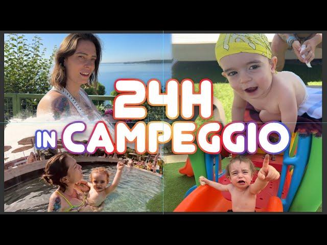 PRIMA VACANZA IN 4! 24 ore in campeggio 