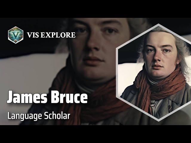 Unraveling the Secrets of James Bruce | Explorer Biography | Explorer