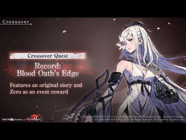 Nier Re[in]carnation Record: Blood Oath's Edge