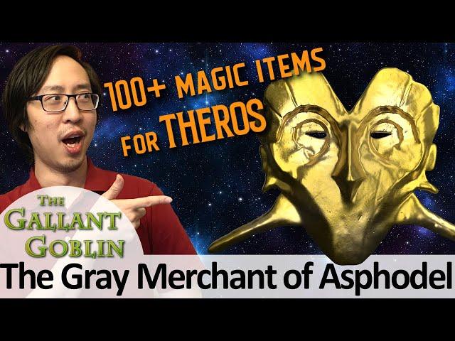 100+ Magic Items for Mythic Odysseys of Theros! - The Gray Merchant of Asphodel D&D 5e supplement