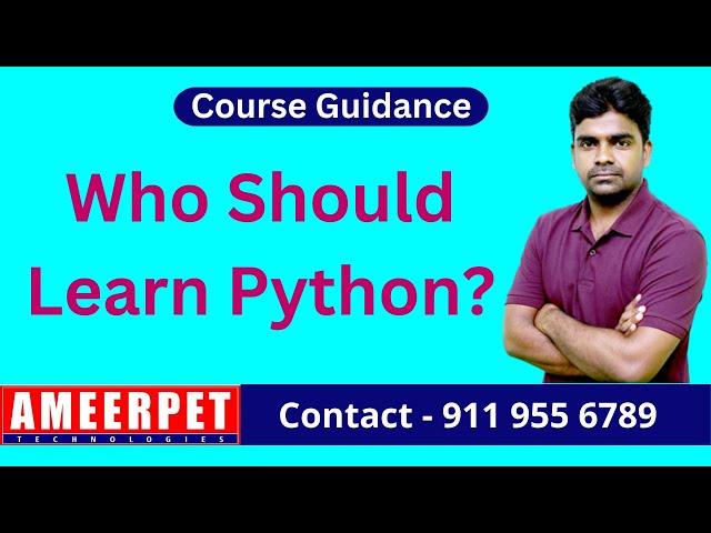 Who should Learn Python Programming? | By Srinivas | Ameerpet Technologies