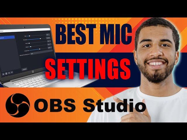 Best Mic Settings for OBS Studio (2025)