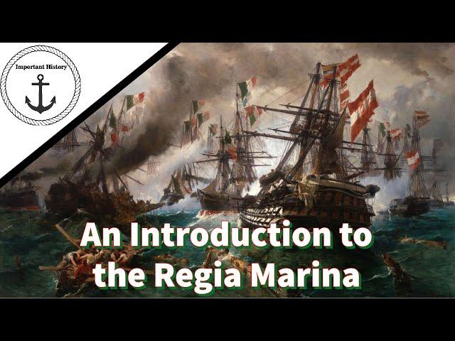 A Brief Introduction to the Regia Marina 1861-1919ish