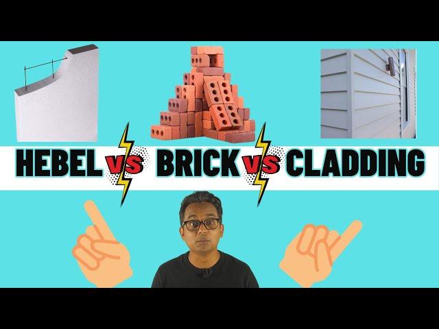 What is better Hebel vs Brick vs Cladding compare now!