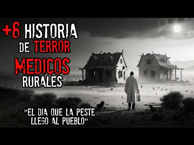 ATERRADORES RELATOS DE MEDICOS RURALES | HISTORIAS DE MEDICOS | VOL. 2