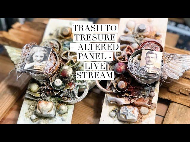 Trash to Treasure -mixed media panel - Live Stream with Finnabair