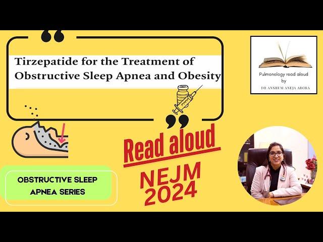 New Drug approved for Sleep Apnea with Obesity : Surmount Trial Read Aloud