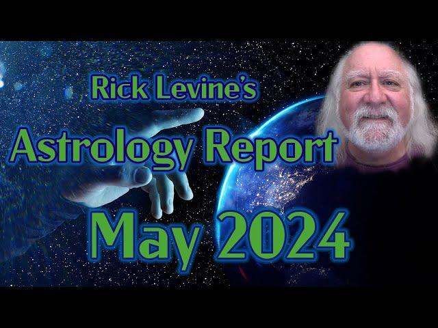 Rick Levine's May 2024 Forecast: DANGEROUS CURVES AHEAD!