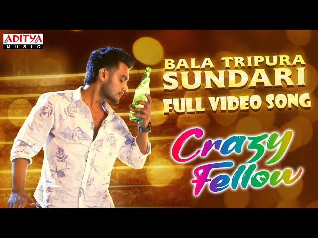 Bala Tripura Sundari Full Video Song| Crazy Fellow | Aadi,Digangana |Phani Krishna Siriki|RR Dhruvan