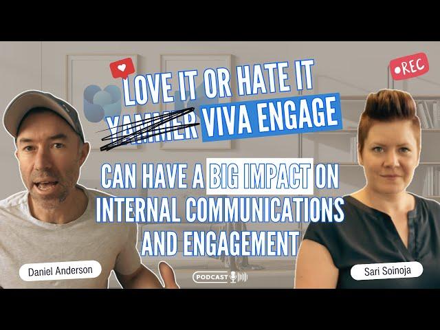 Viva Engage - Why should it be part of your internal communication strategy?