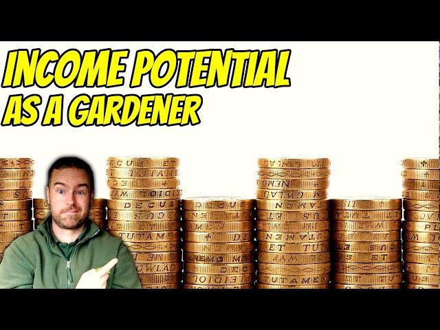 How much can you earn as a Gardener | My Gardening Business