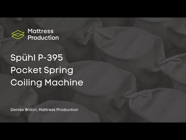 Spühl P-395 Pocket Spring Coiling Machine | Mattress Production