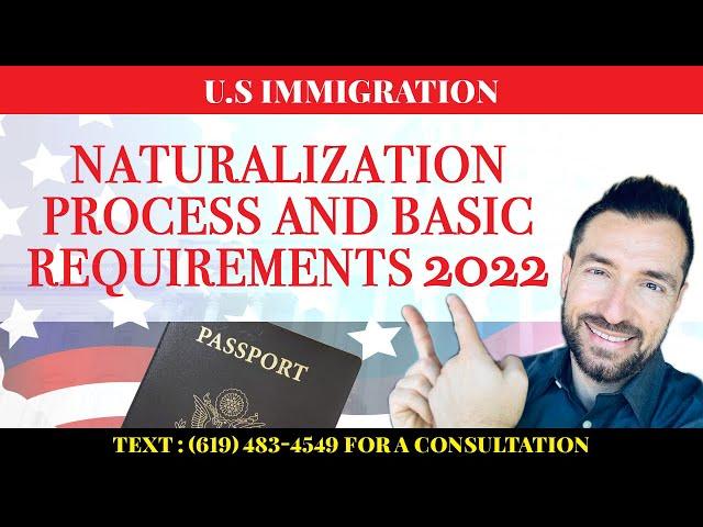 Overview of the Naturalization Process and Basic Requirements 2022 #immigration