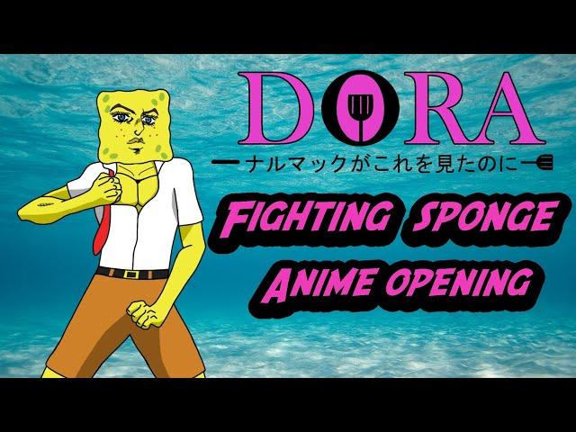 Dora's Bizarre Adventure Opening: Fighting Sponge (Jojo's Bizarre Adventure Parody)