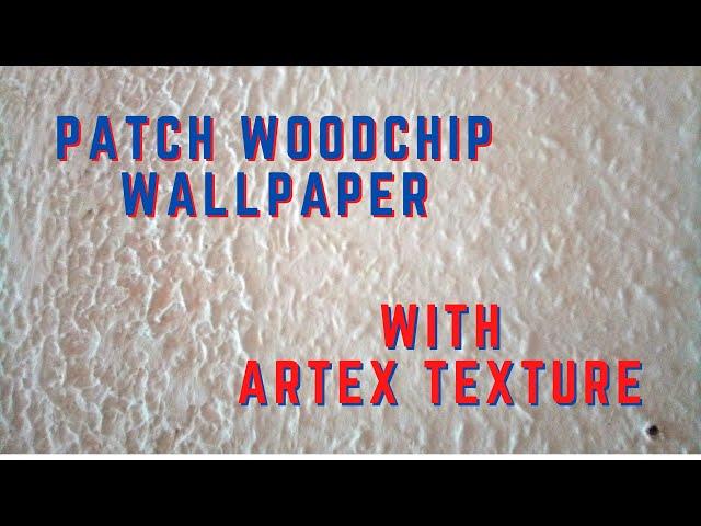 Texturing WOODCHIP Wall-Paper with Artex Texture to match in