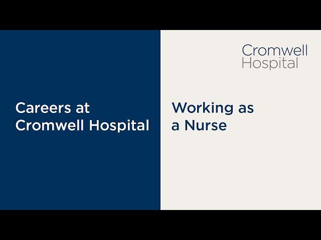 Nursing in Cromwell Hospital