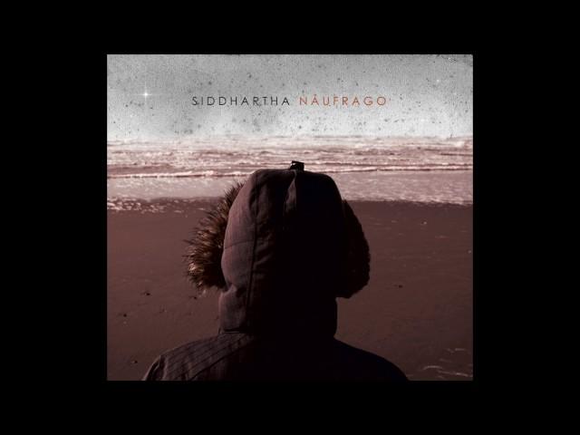 Siddhartha - Extraños (Audio Oficial)