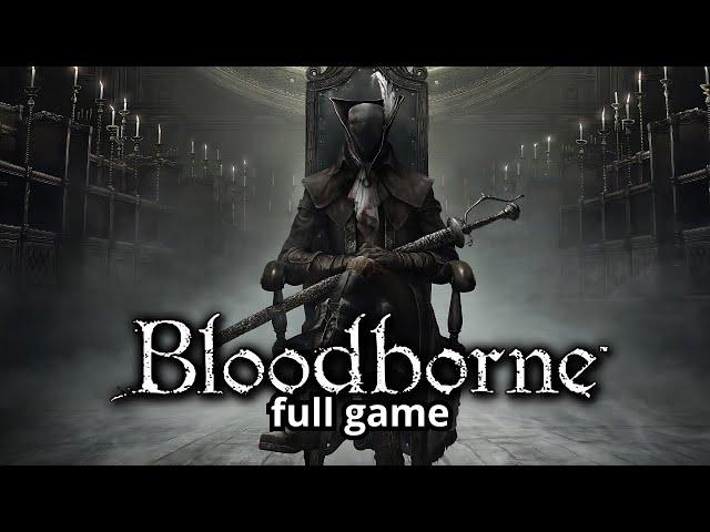 Bloodborne - Full Game #02