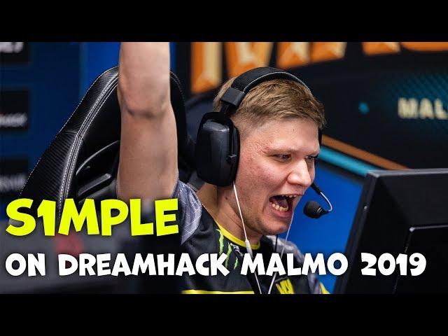 HOW S1MPLE PLAYED ON DREAMHACK MASTERS MALMO 2019 CSGO