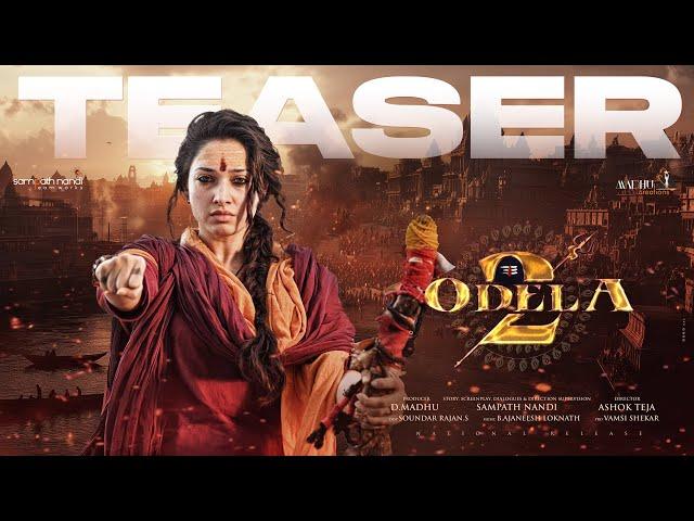 Odela 2 - Teaser | Tamannah Bhatia | Sampath Nandi | Ashok Teja | Ajaneesh Loknath