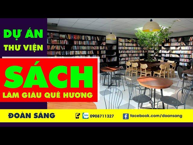 DỰ ÁN - THƯ VIỆN SÁCH LÀM GIÀU - SÁCH TÀI CHÍNH - CẦN XIN SÁCH