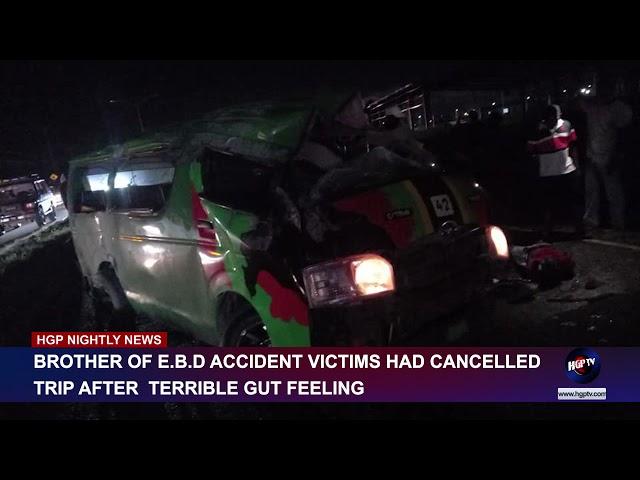 BROTHER OF E B D ACCIDENT VICTIMS HAD CANCELLED TRIP AFTER TERRIBLE GUT FEELINGS