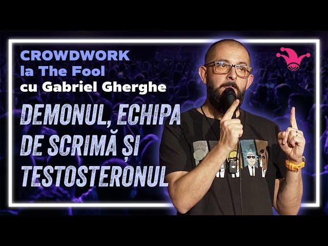 Crowdwork la The Fool cu Gabriel Gherghe | 14 Demonul, Echipa de Scrimă și Testosteronul