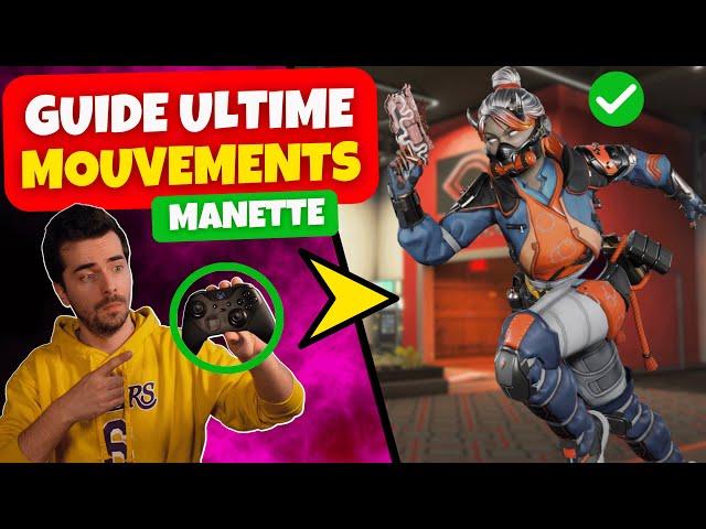 GUIDE ULTIME des MOUVEMENTS à la MANETTE sur Apex Legends