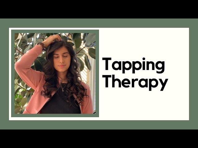 Tapping Therapy (Emotional Freedom Technique Guide)