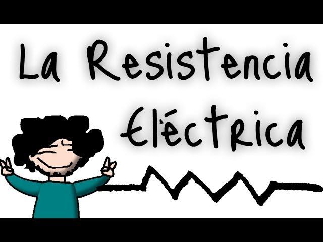 ¿Qué es la resistencia eléctrica?