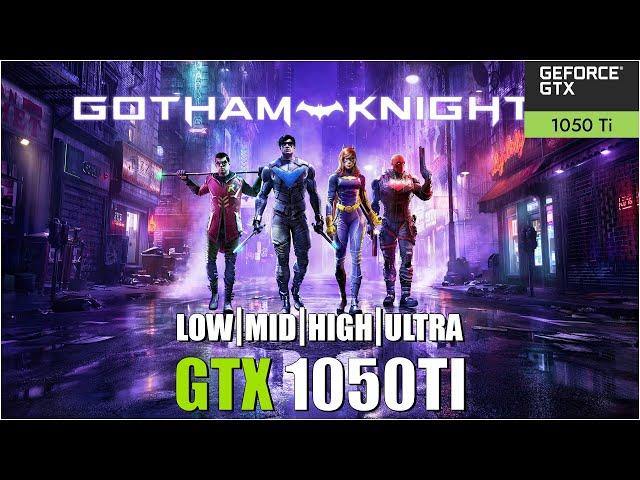 Gotham Knights | All Settings Tested | GTX 1050 ti FPS TEST |