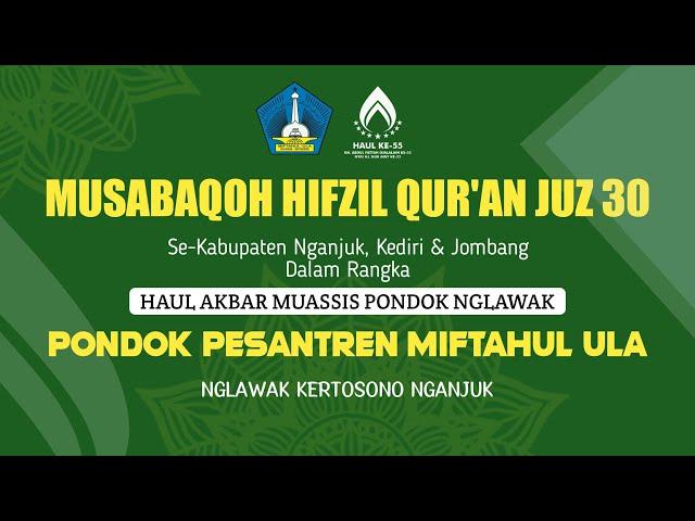 [LIVE] MUSABAQOH HIFDZIL QUR'AN JUZ 30 I PP. MIFTAHHUL 'ULA