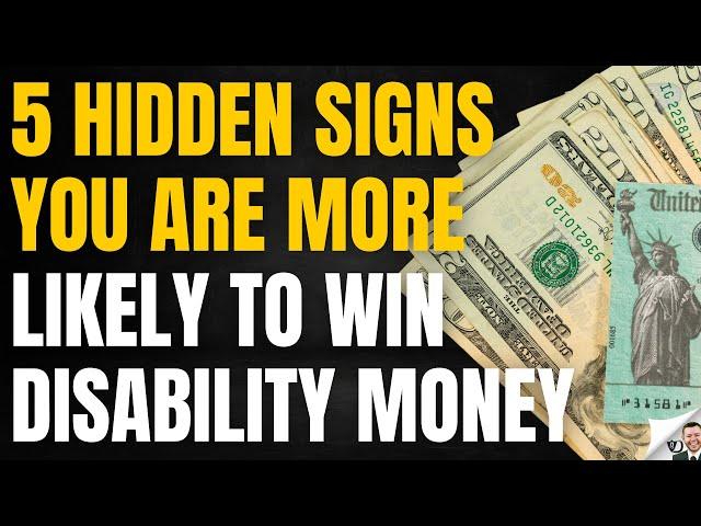 5 Hidden Signs You Will Win Disability Benefits