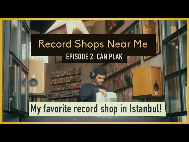 Record Shops Near Me: Can Plak (Istanbul)