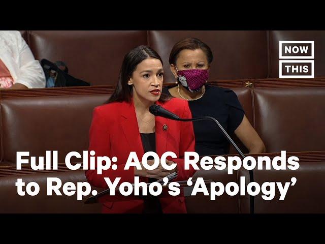 Rep. Alexandria Ocasio-Cortez's Full Response to Rep. Ted Yoho | NowThis