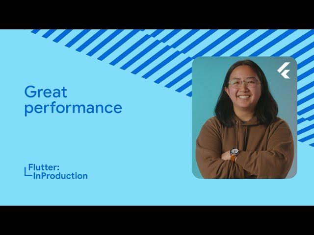 Delivering great performance with #FlutterInProduction