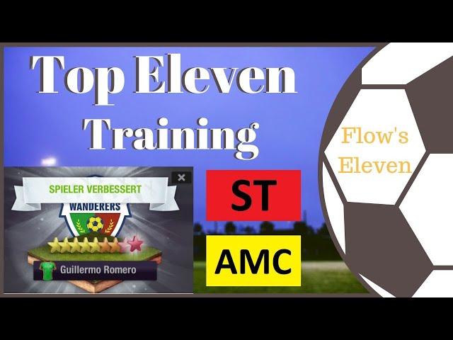 Top Eleven 2020 - Training Guide - 9 Sterne Spieler - ST AMC [Top Eleven, deutsch]