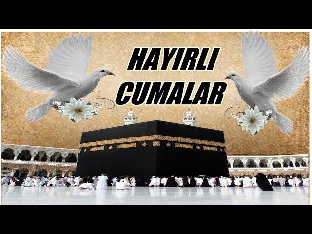 EN YENİ RESİMLİ CUMA MESAJLARI | EN YENİ CUMA MESAJLARI | EN İYİ CUMA VİDEOLARI 2019