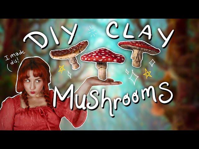  Sculpting Clay Mushrooms! - Cottagecore Fairycore DIY Craft Project  #diyprojects #fairycore