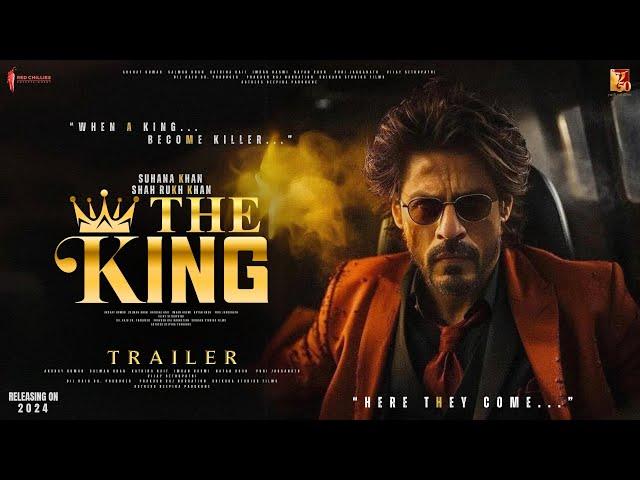 The King - HINDI Trailer | Shah Rukh Khan | Suhana Khan | Aishwarya Rai Bachchan | Sujoy Ghosh 2024