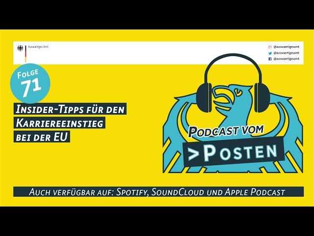 Podcast vom Posten - Insider-Tipps für den Karriereeinstieg bei der EU (Folge 71)