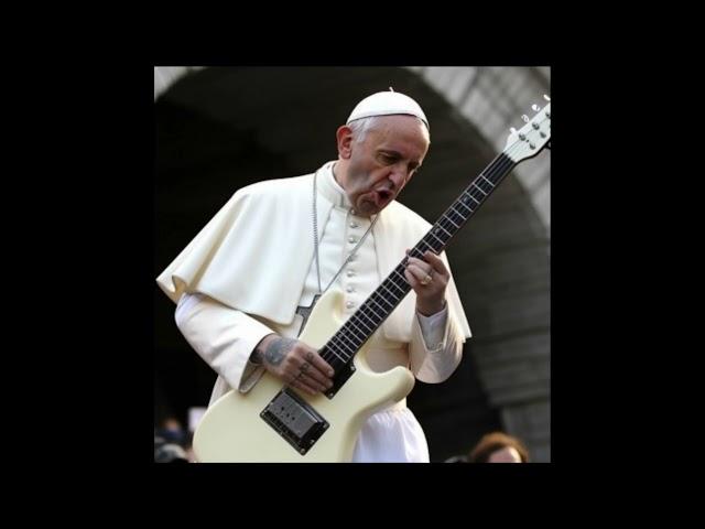 Pope is a rockstar