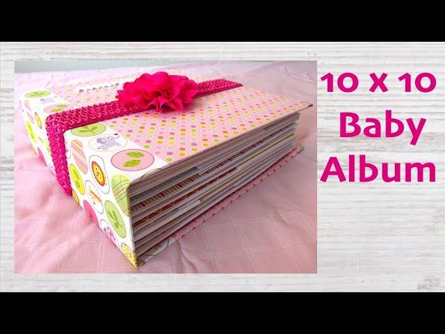 Baby Girl 10 x 10 Mini Album -  Embellish by Dena -  Happi Girl