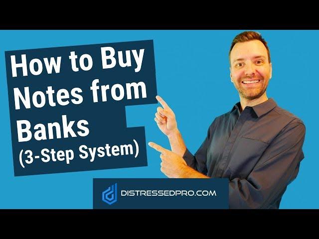 How to Buy Notes from Banks (3 -Step System)