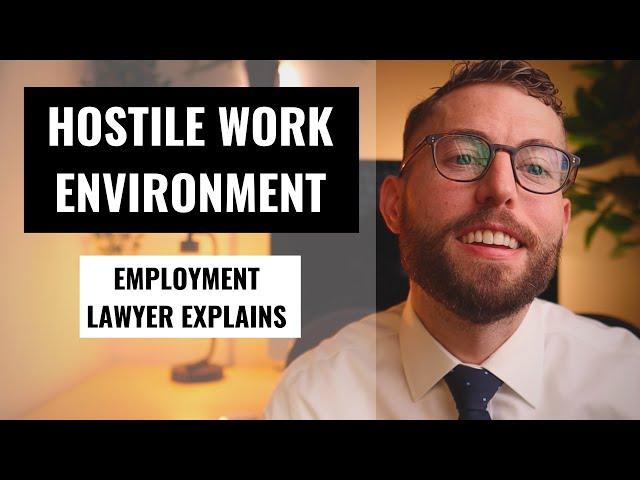 Hostile Work Environment Explained By Lawyer