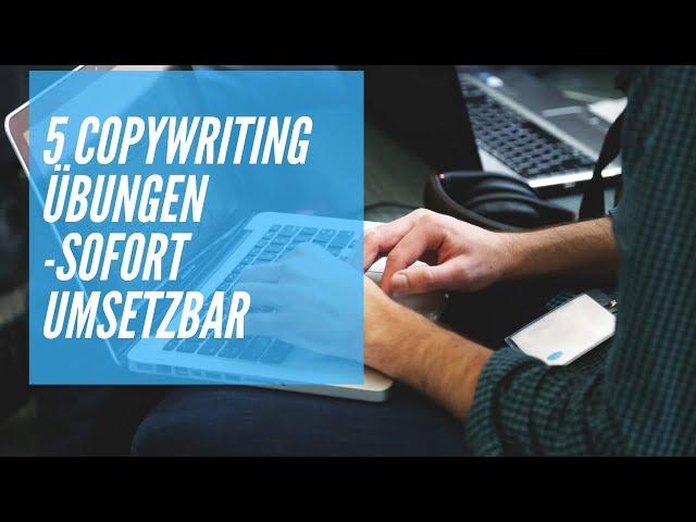 5 Copywriting Übungen, die du sofort tun kannst - Michael Schafhauser