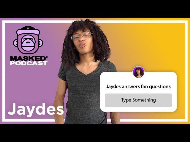 Jaydes Answers 100 Fan's DMs on Masked Gorilla Podcast