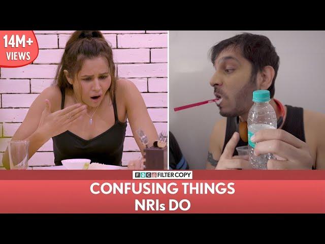 FilterCopy | Confusing Things NRIs Do | Ft. Radhika Bangia, Nitin Mirani, Viraj Ghelani, Madhu Gudi