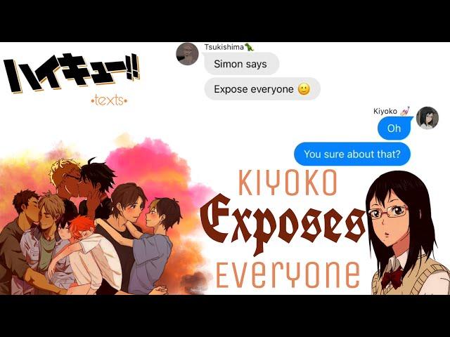 Kiyoko Exposes Everyone! •haikyuu texts•